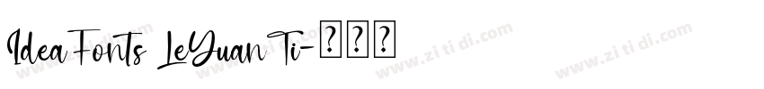 IdeaFonts LeYuanTi字体转换